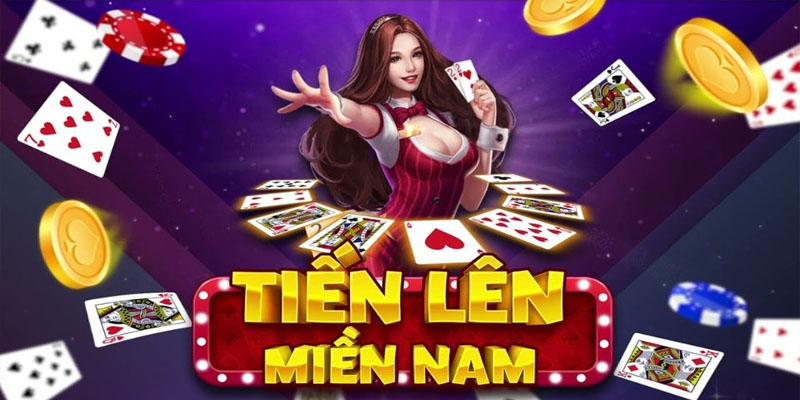 Giới Thiệu Về Tiến Lên Miền Nam Online